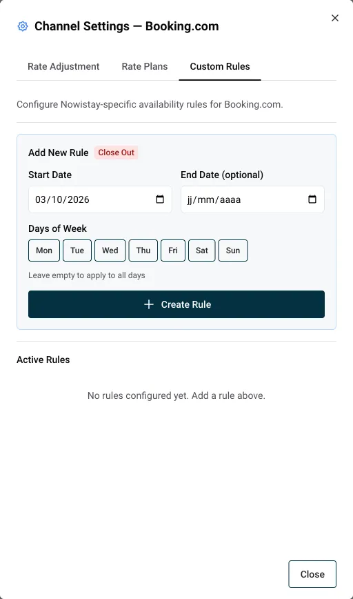 Custom Rules tab of the Booking.com channel settings with the Close Out form, today as start date and an empty end date